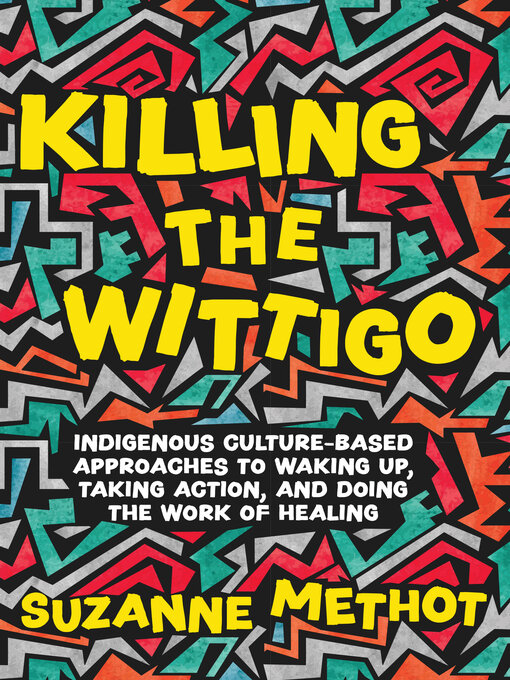 Title details for Killing the Wittigo by Suzanne Methot - Available
